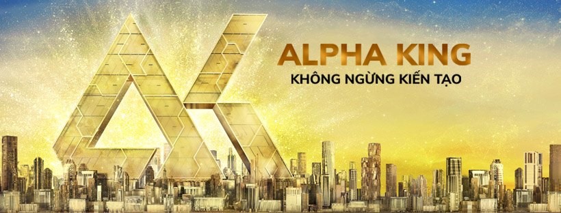 Chủ đầu tư Alpha King có uy tín không? Có nên đầu tư dự án của Alpha King?